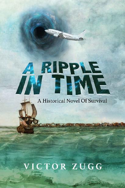 A Ripple in Time: A Historical Novel of Survival