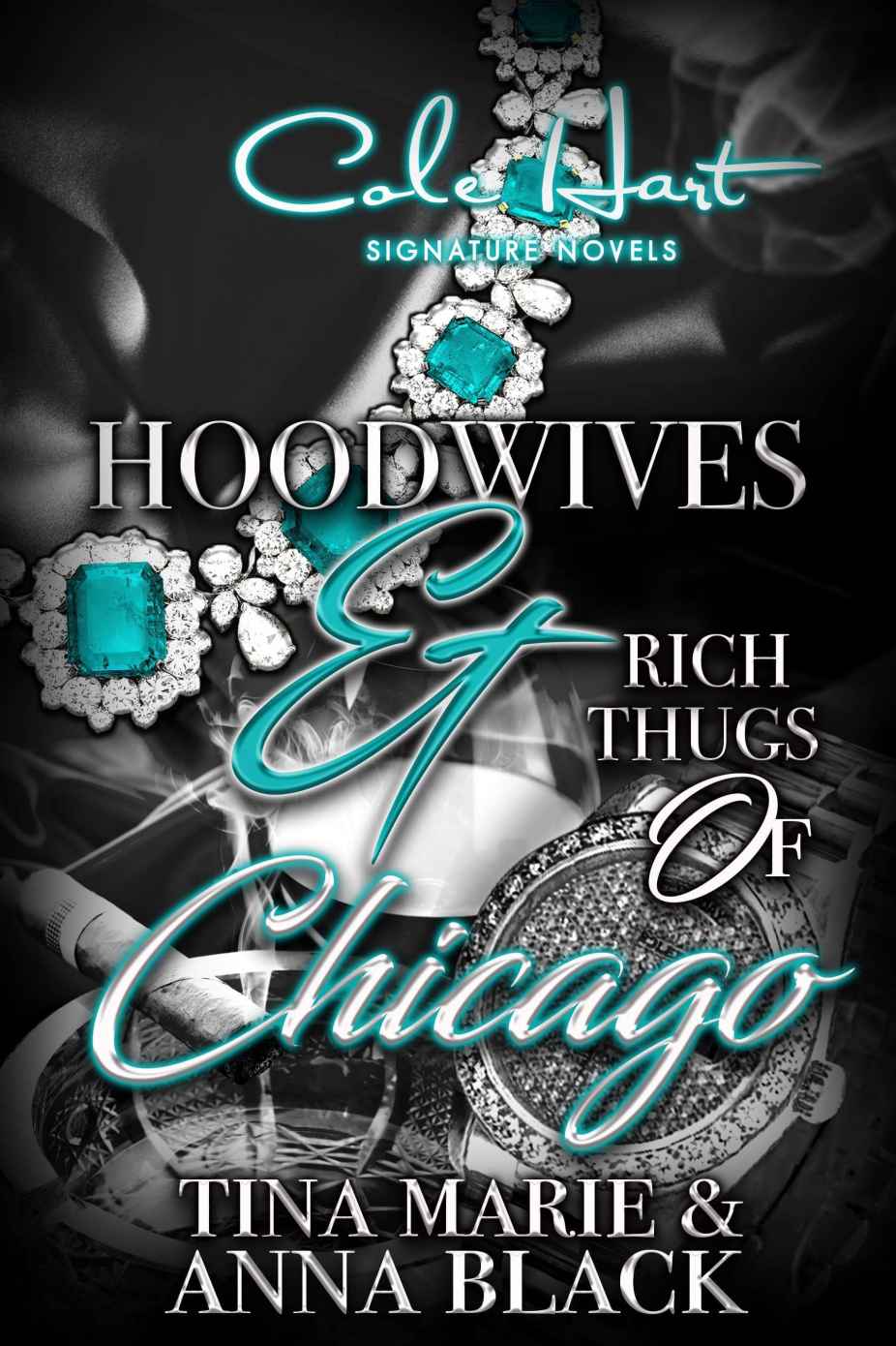Hoodwives & Rich Thugs of Chicago