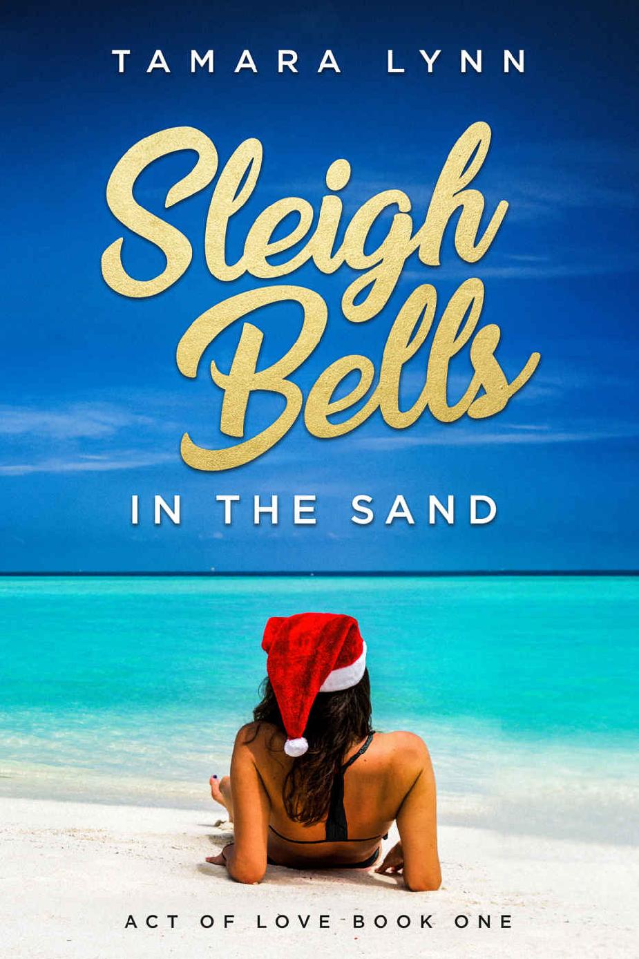 Sleigh Bells in the Sand