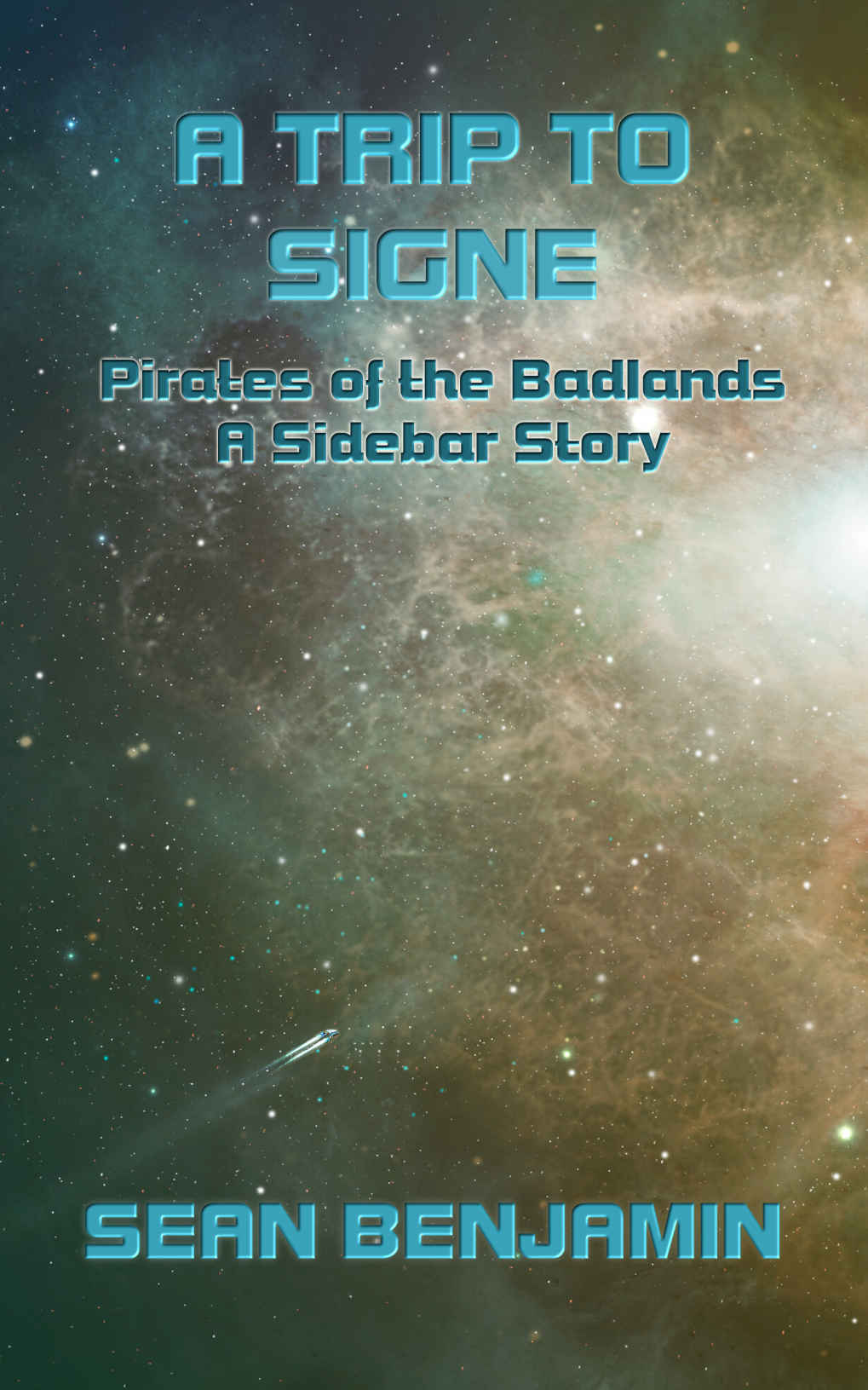 A Trip to Signe: Pirates of the Badlands – a Sidebar Story