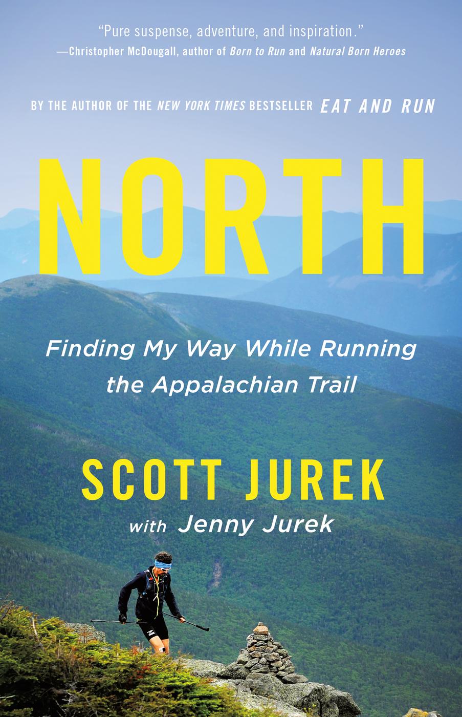 North: Finding My Way While Running the Appalachian Trail