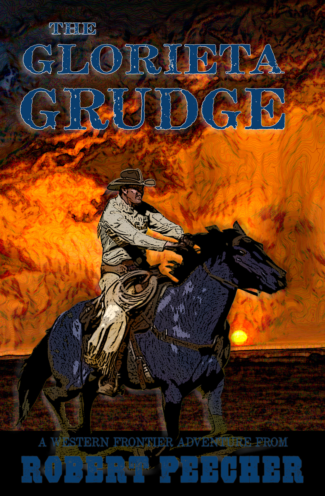 The Glorieta Grudge: A Western Frontier Adventure