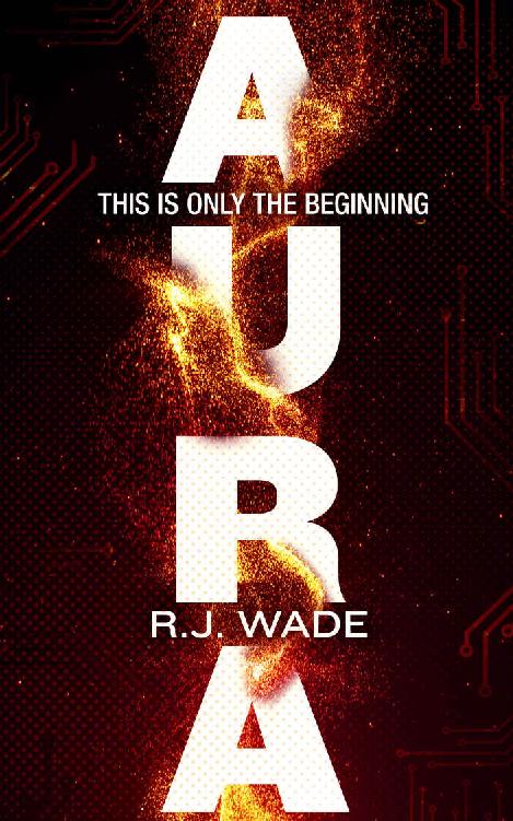 Aura: A YA Dystopian Sci-Fi Thriller: A Gifted Girl on the Run, a City That Controls Minds, and a Fight to Bring Down a Perfect World Built on Lies