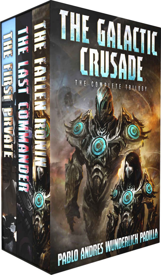 The Galactic Crusade: The Complete Trilogy