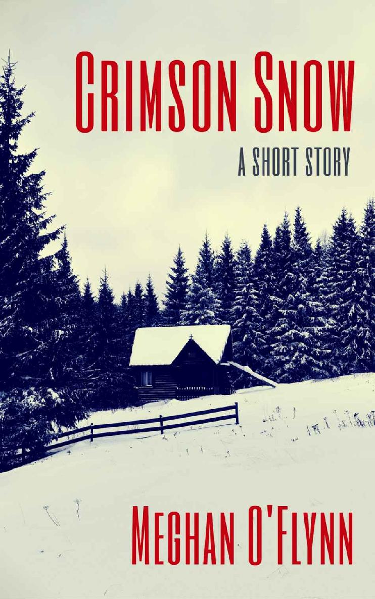 Crimson Snow: A Short Story