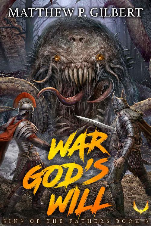 War God's Will: Sins of the Fathers Book Three