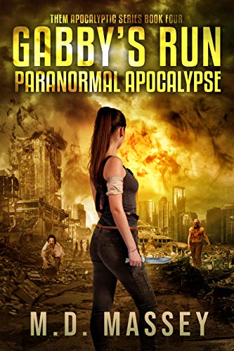 Gabby's Run: Paranormal Apocalypse