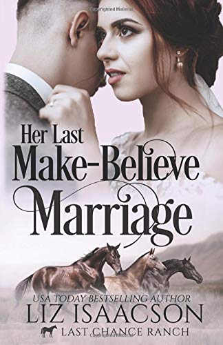 Her Last Make-Believe Marriage