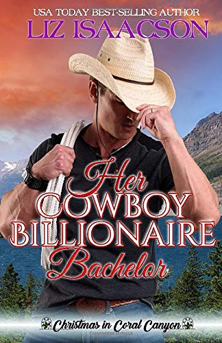 Her Cowboy Billionaire Bachelor