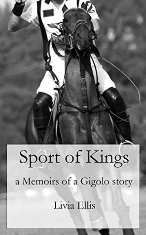 Sport of Kings: A Memoirs of a Gigolo Story