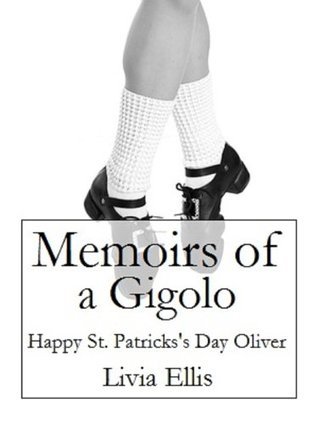 Memoirs of a Gigolo Happy St. Patrick's Day Oliver