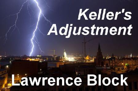 Keller's Adjustment; Forever