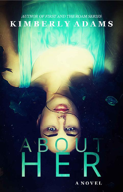 About Her