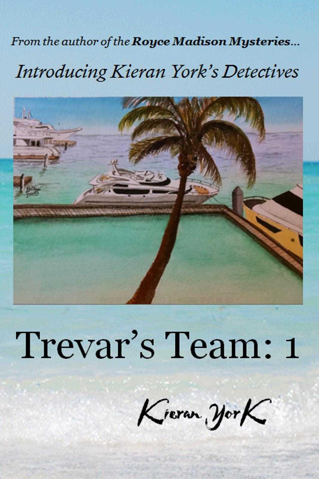Trevar's Team: 1