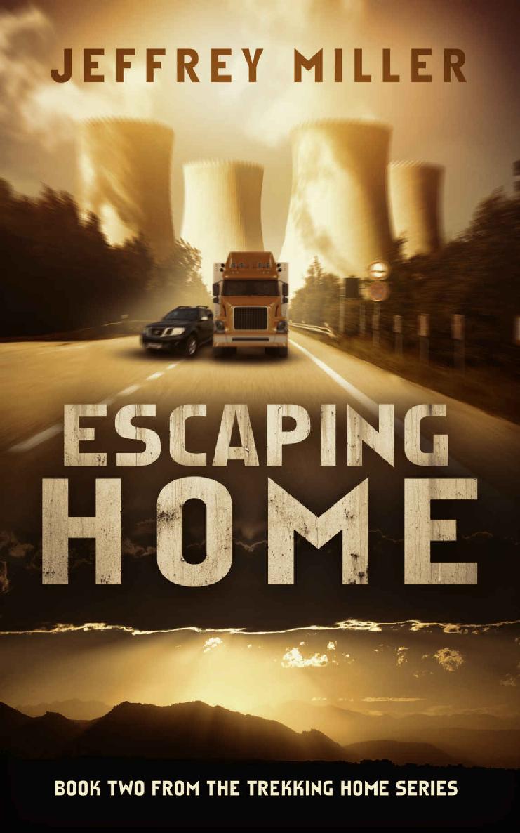 Escaping Home: Book Two From the Trekking Home Series