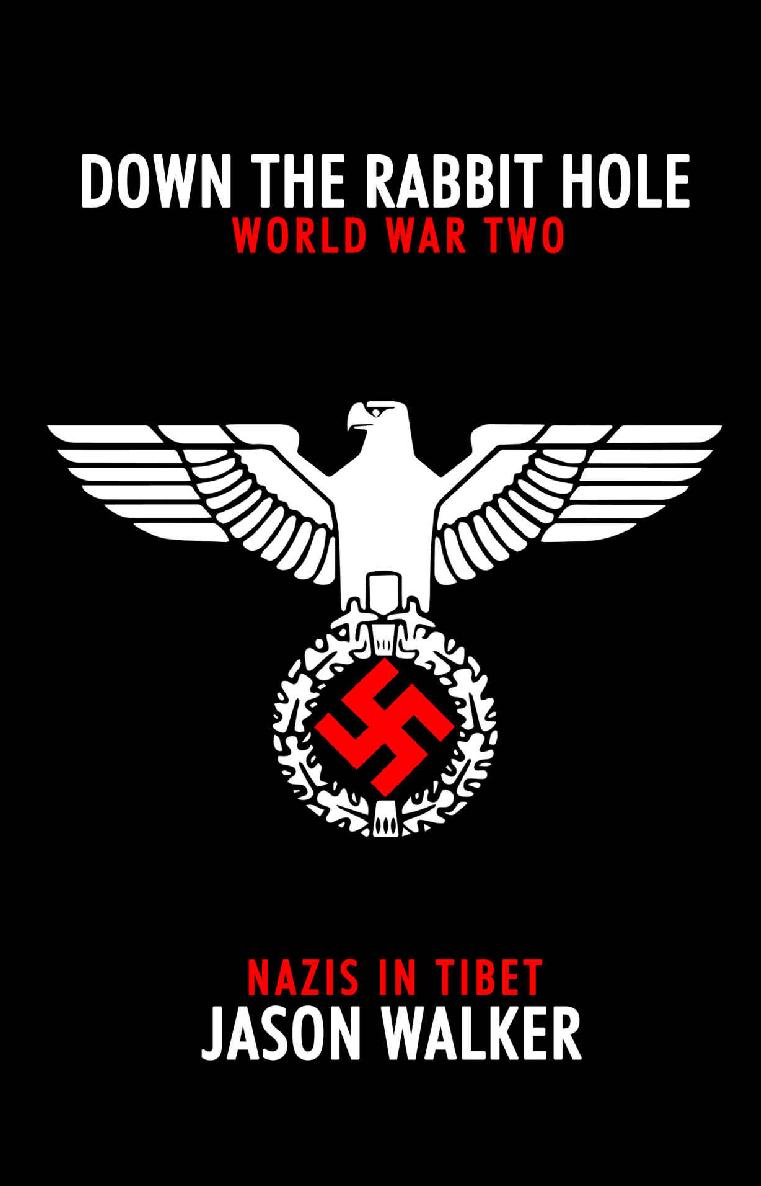 Down the Rabbit Hole: Nazis in Tibet