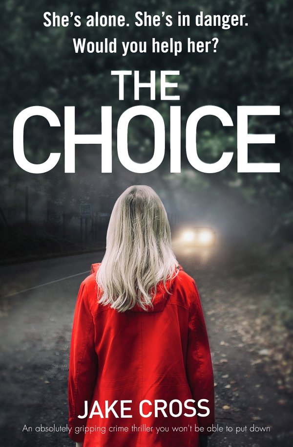 The Choice
