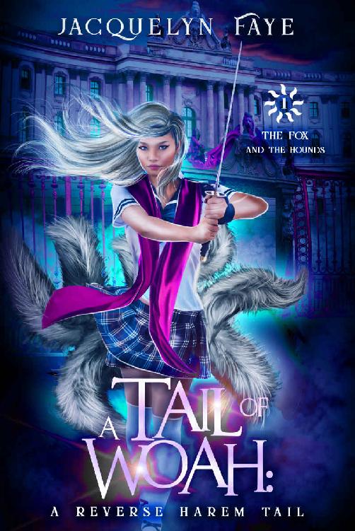 A Tail of Woah: A Reverse Harem Academy Tail