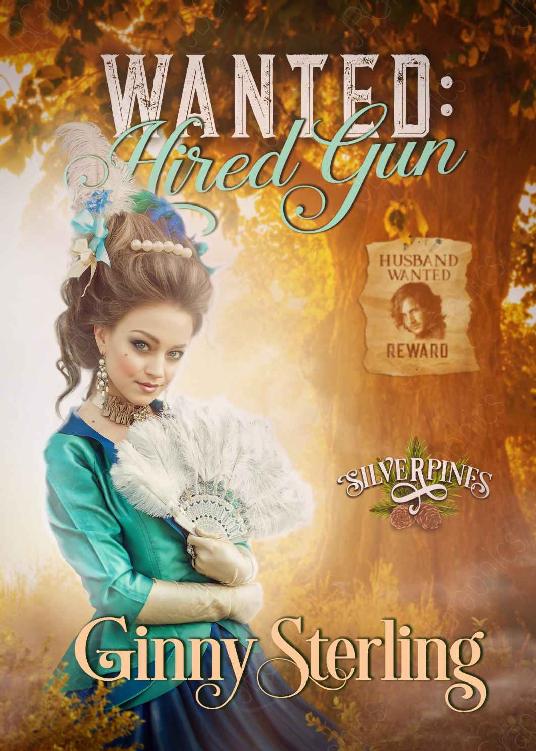 Wanted: Hired Gun: Silverpines Series Book 25