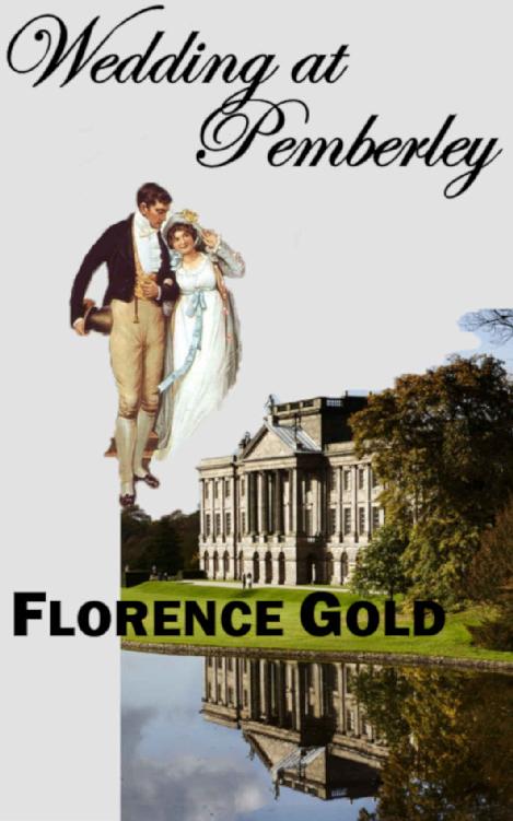 Wedding at Pemberley: A Pride and Prejudice Variation