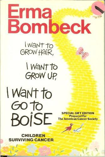 I Want to Grow Hari, I Want to Grow Up. I Want to Go to Boise
