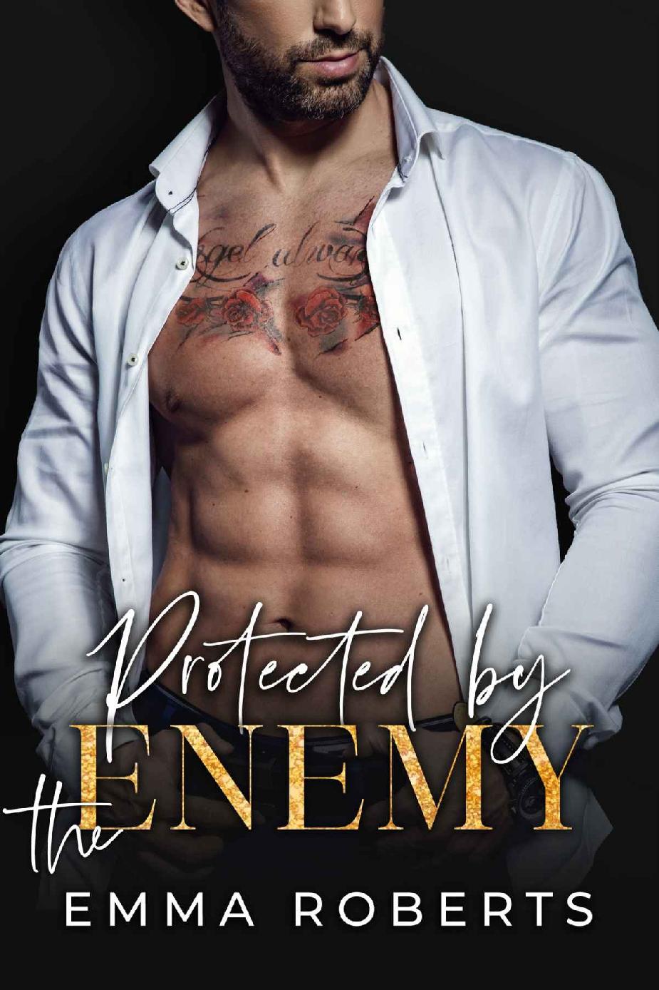Protected by the Enemy