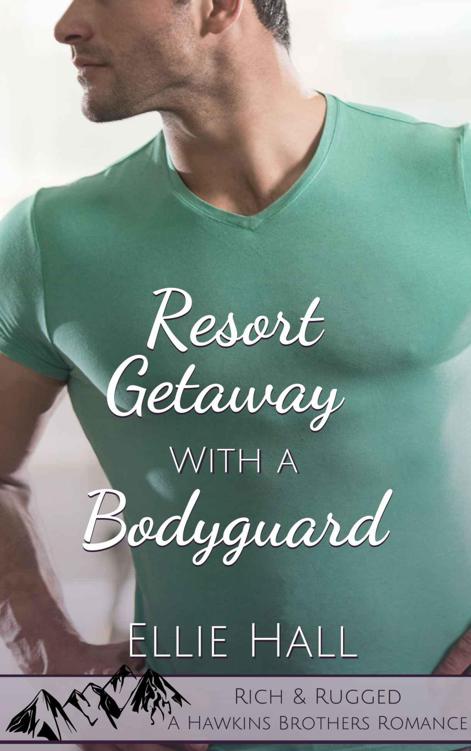 Resort Getaway With a Bodyguard