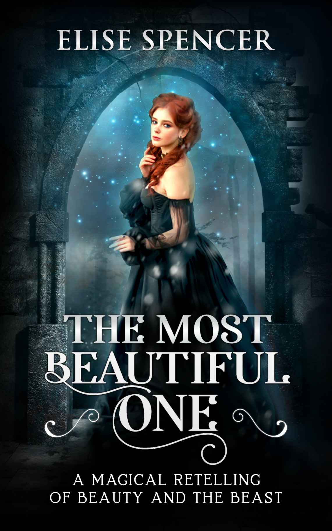 The Most Beautiful One: A Magical Retelling of Beauty and the Beast