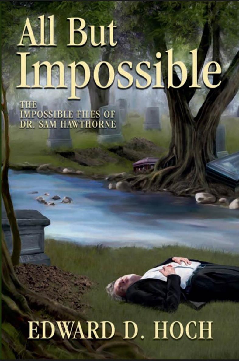 All but Impossible: The Impossible Files of Dr. Sam Hawthorne