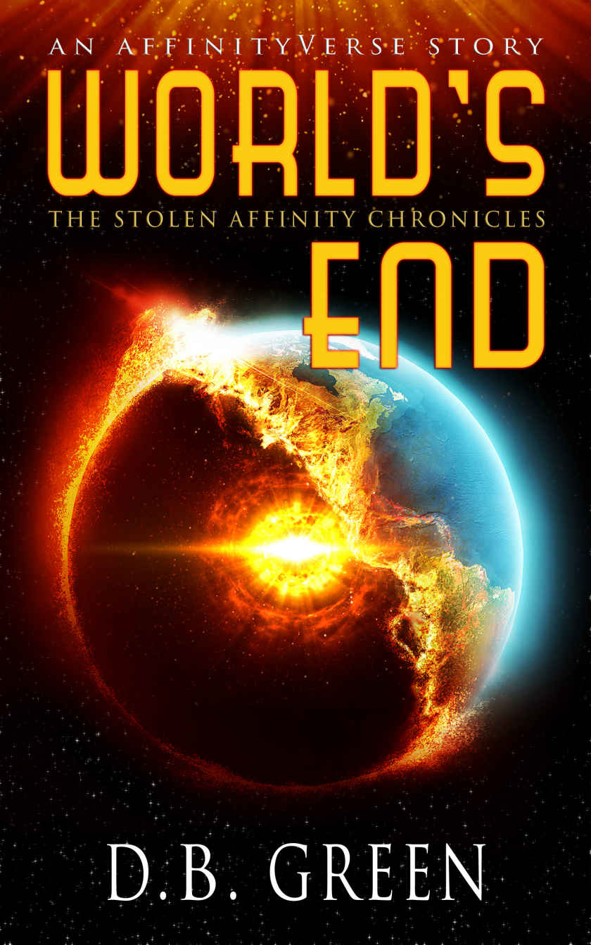 World's End: An AffinityVerse Story