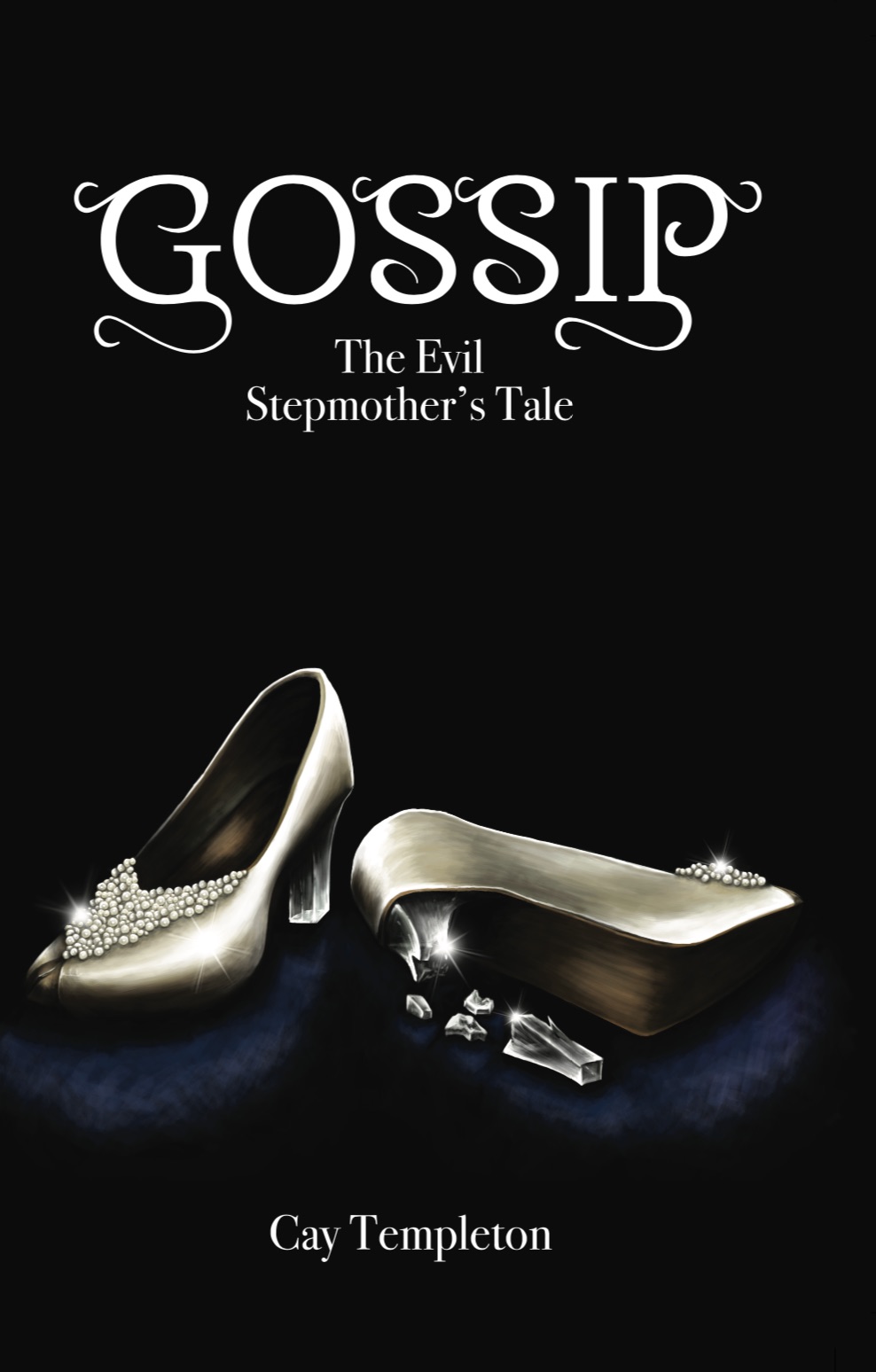 Gossip: The Evil Stepmother's Tale
