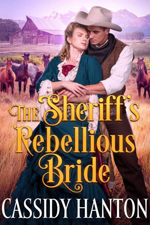 The Sheriff's Rebellious Bride