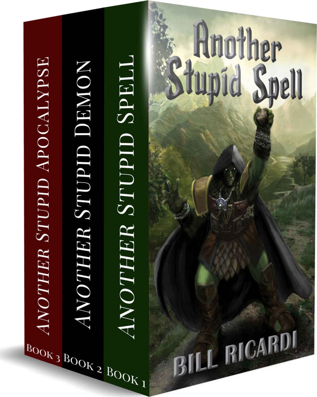 Another Stupid Trilogy: The Unabridged Anthology