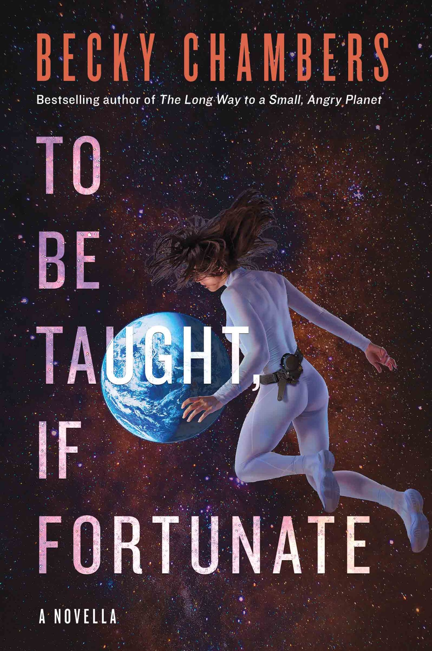 To Be Taught, if Fortunate