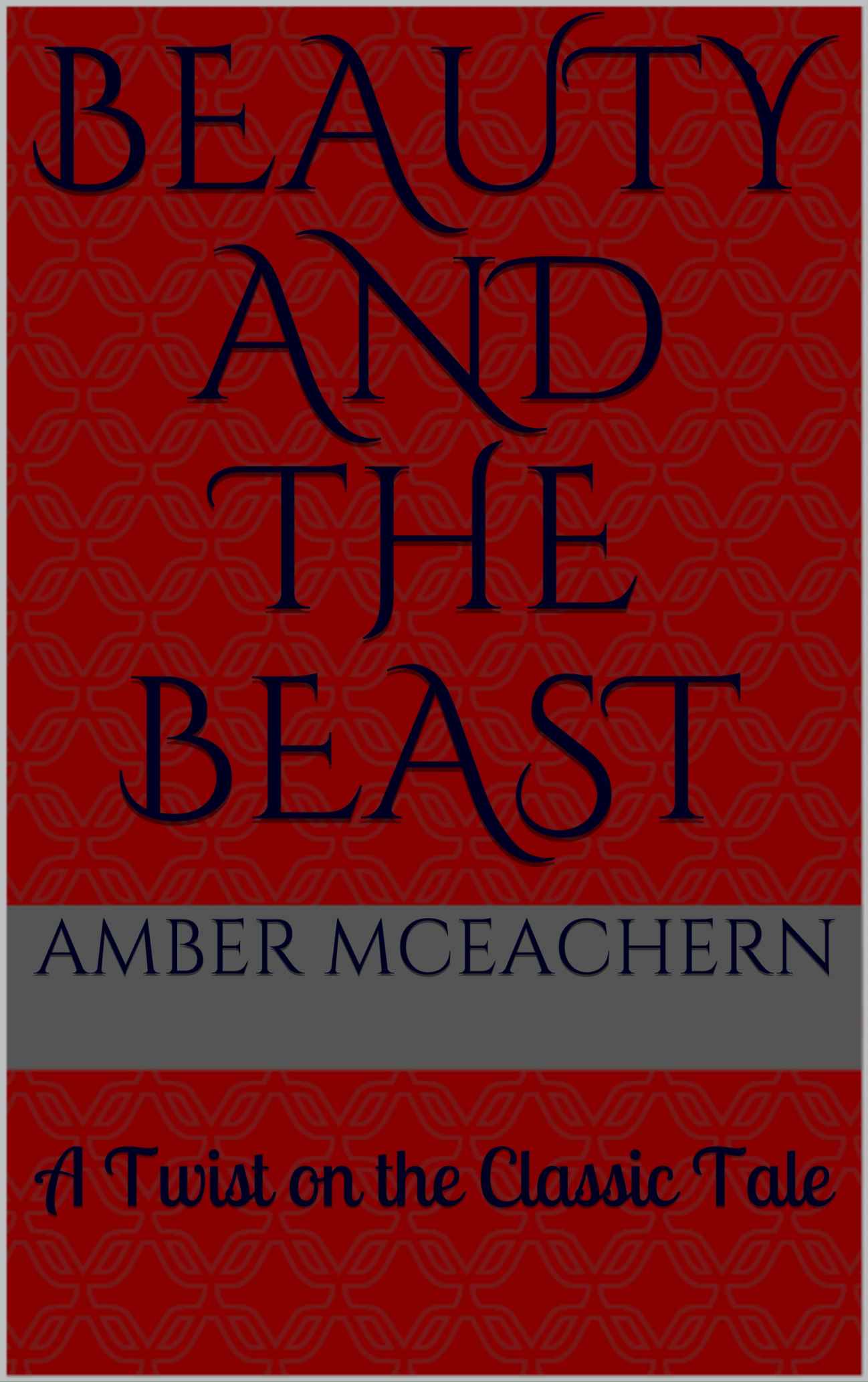 Beauty and the Beast: A Twist on the Classic Tale