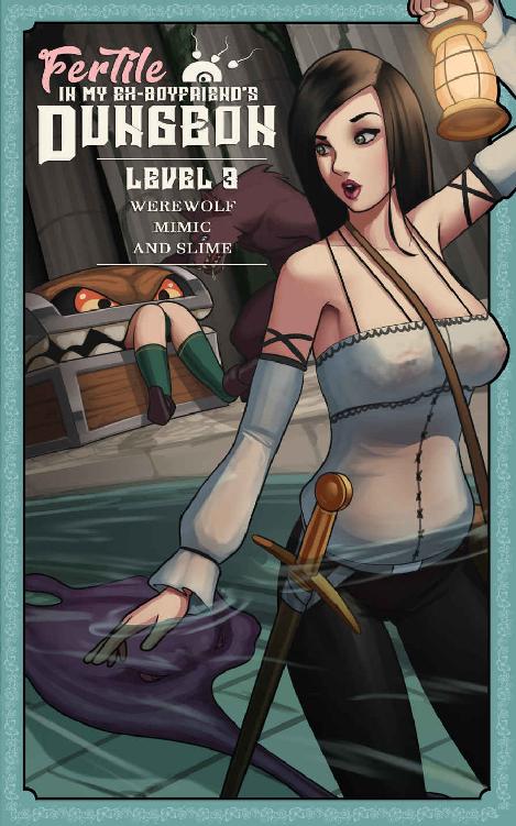 Fertile in My Ex-Boyfriend's Dungeon: An Interactive Adventure Level 3: Featuring Werewolf, Mimic, and Slime