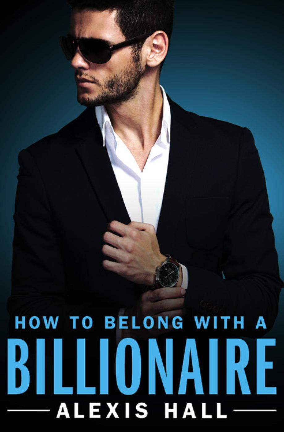 How to Belong With a Billionaire