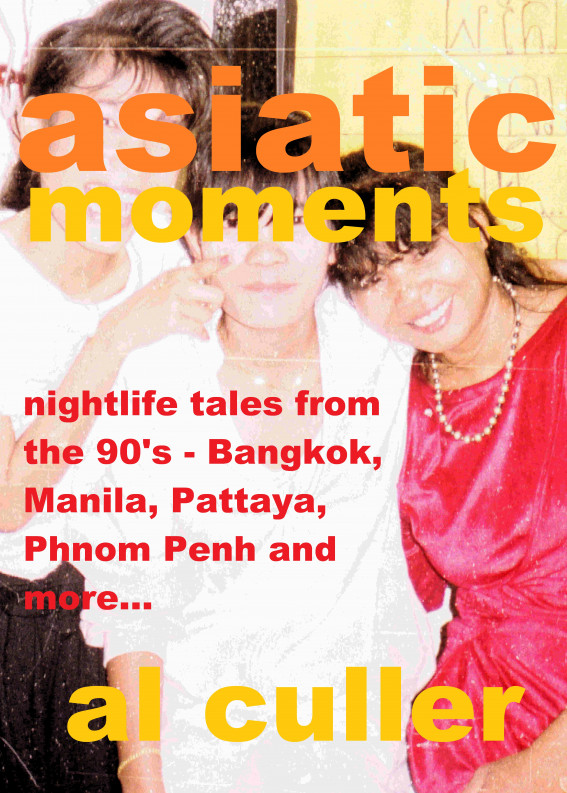 Asiatic Moments: Nightlife Tales From the 90's.