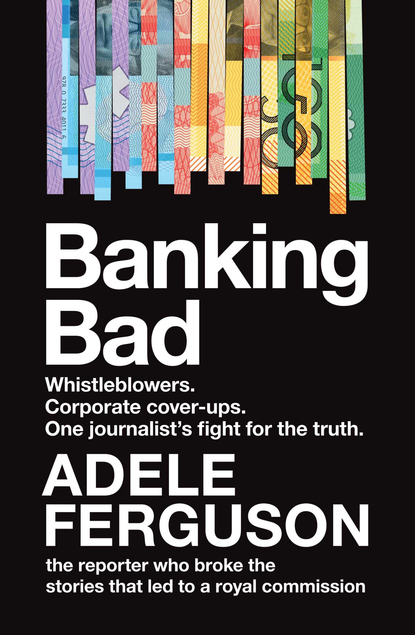 Banking Bad: How Greed and Broken Governance Conspired to Break Our Trust in Corporate Australia
