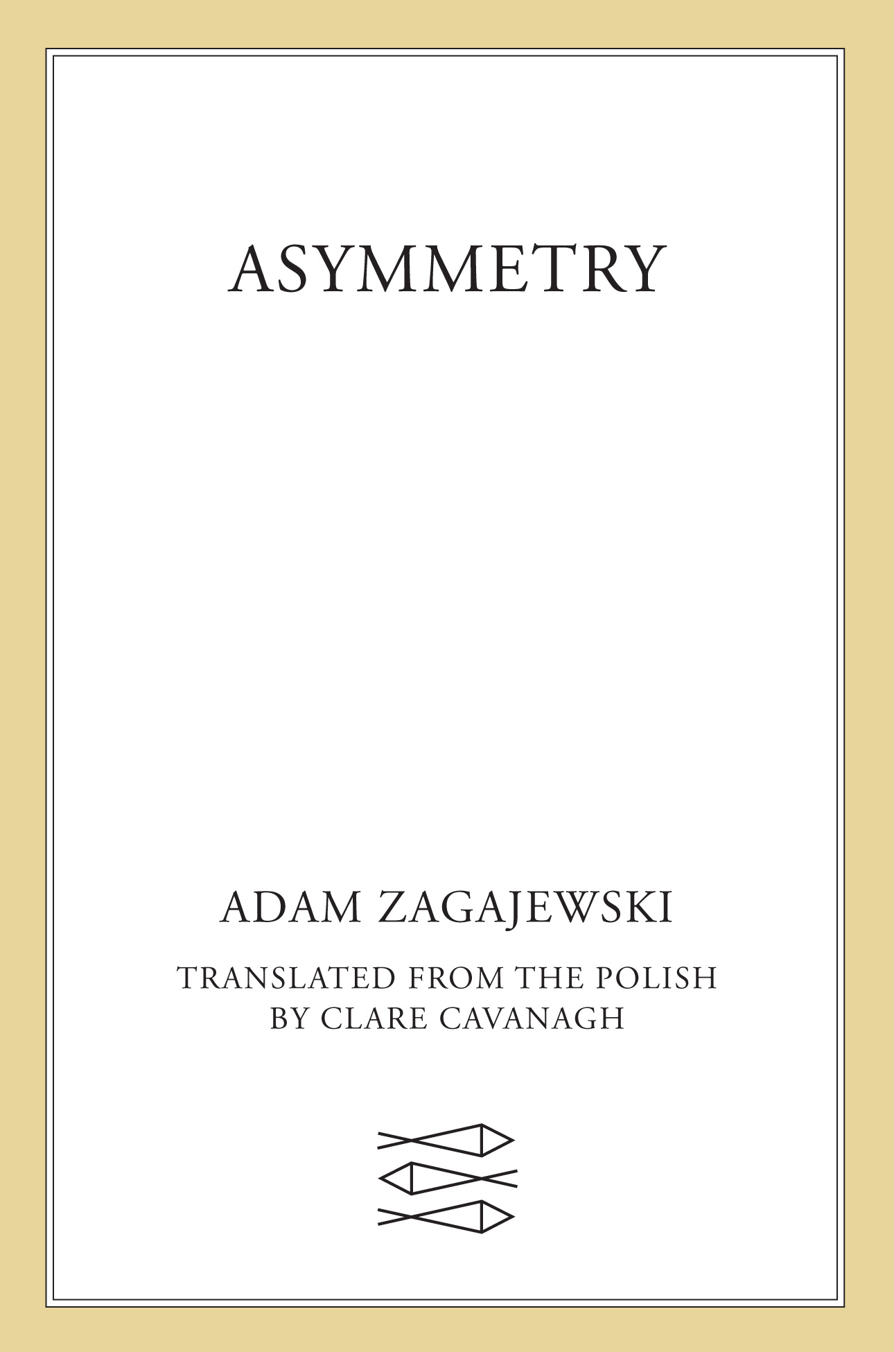 Asymmetry: Poems