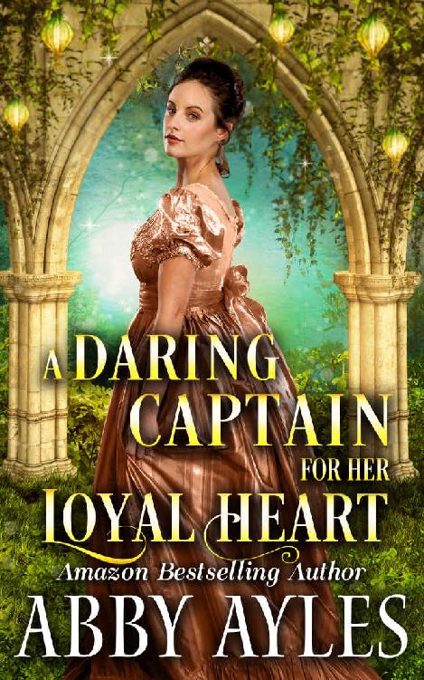 A Daring Captain for Her Loyal Heart