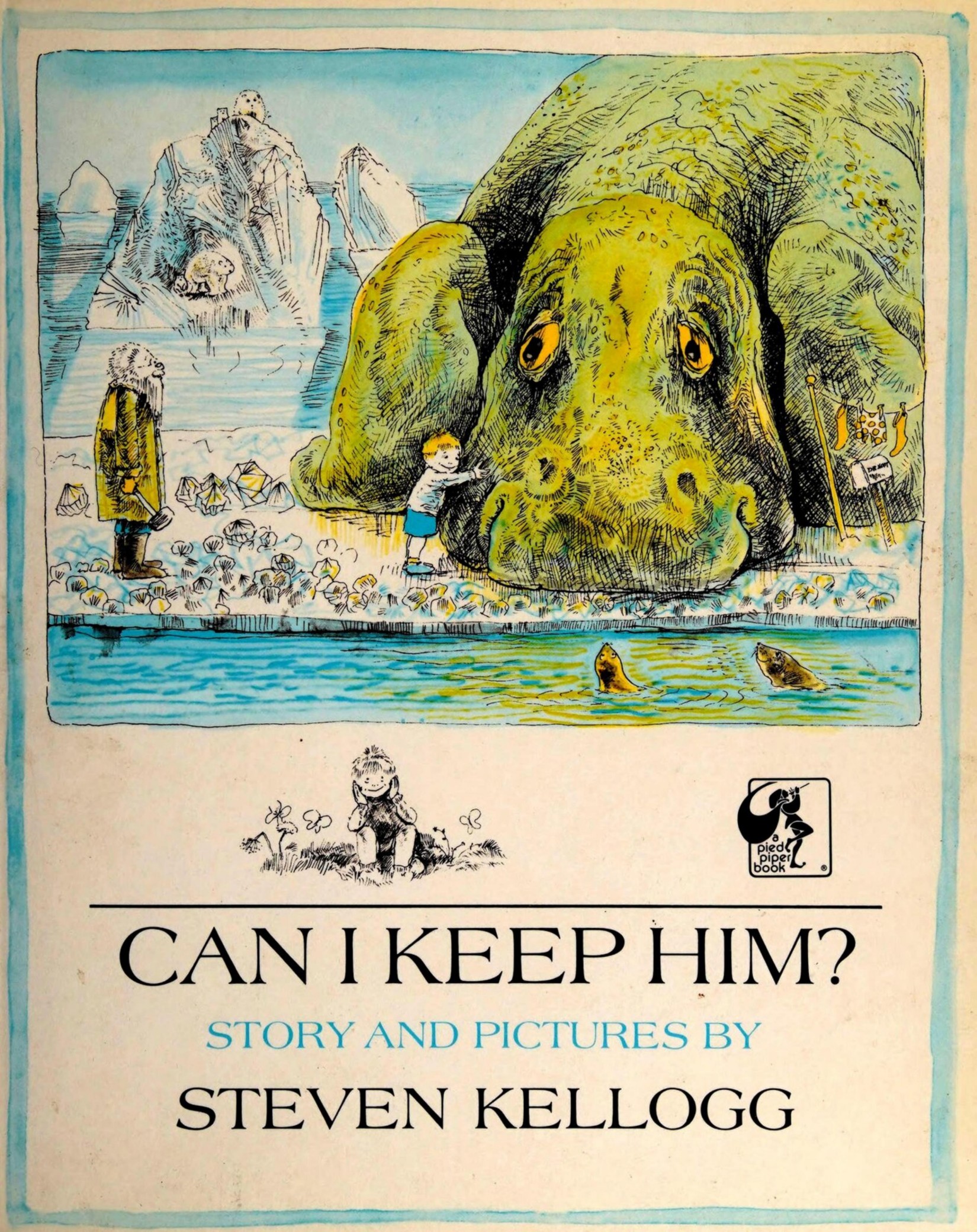 Can I Keep Him?: Story and Pictures