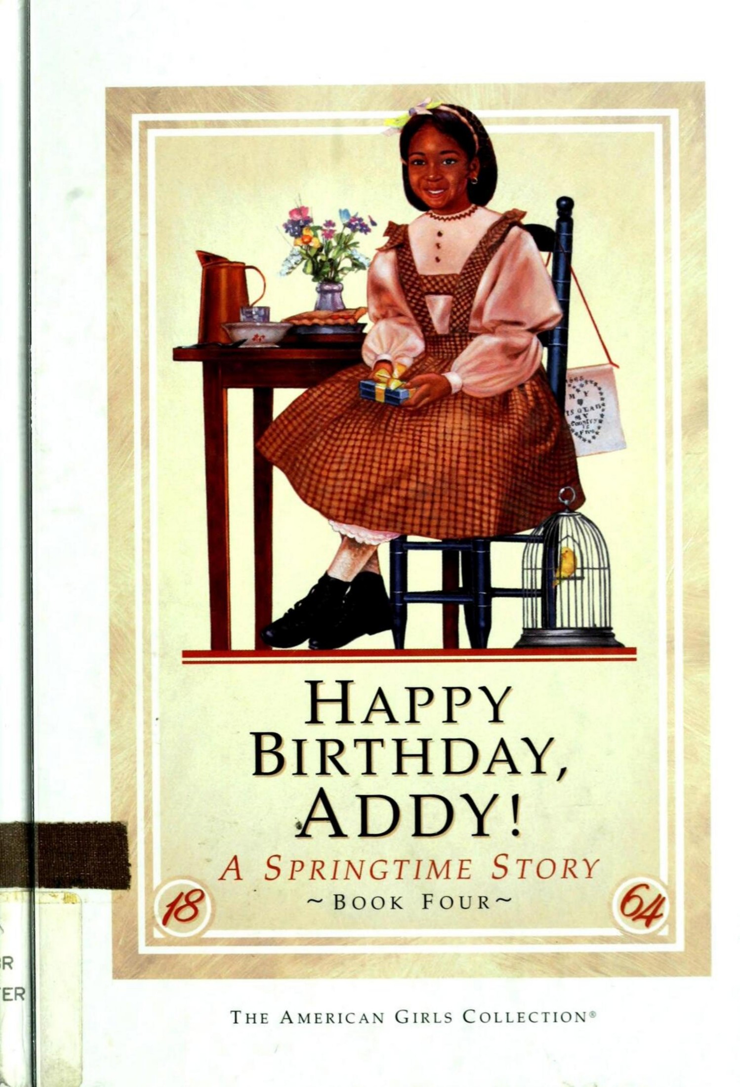 Happy Birthday, Addy!: A Springtime Story