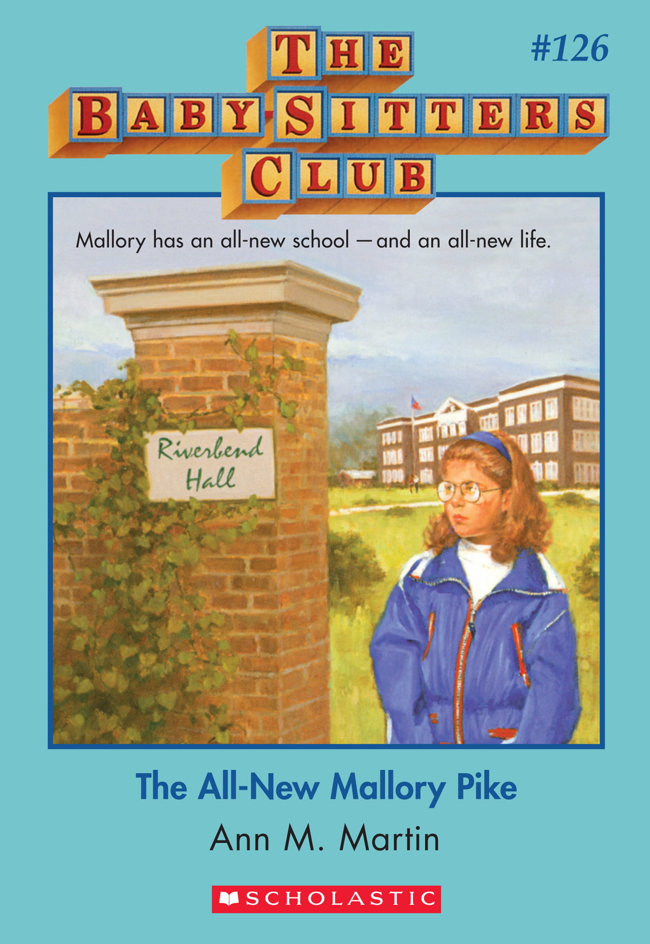 The All-New Mallory Pike (The Baby-Sitters Club #126)