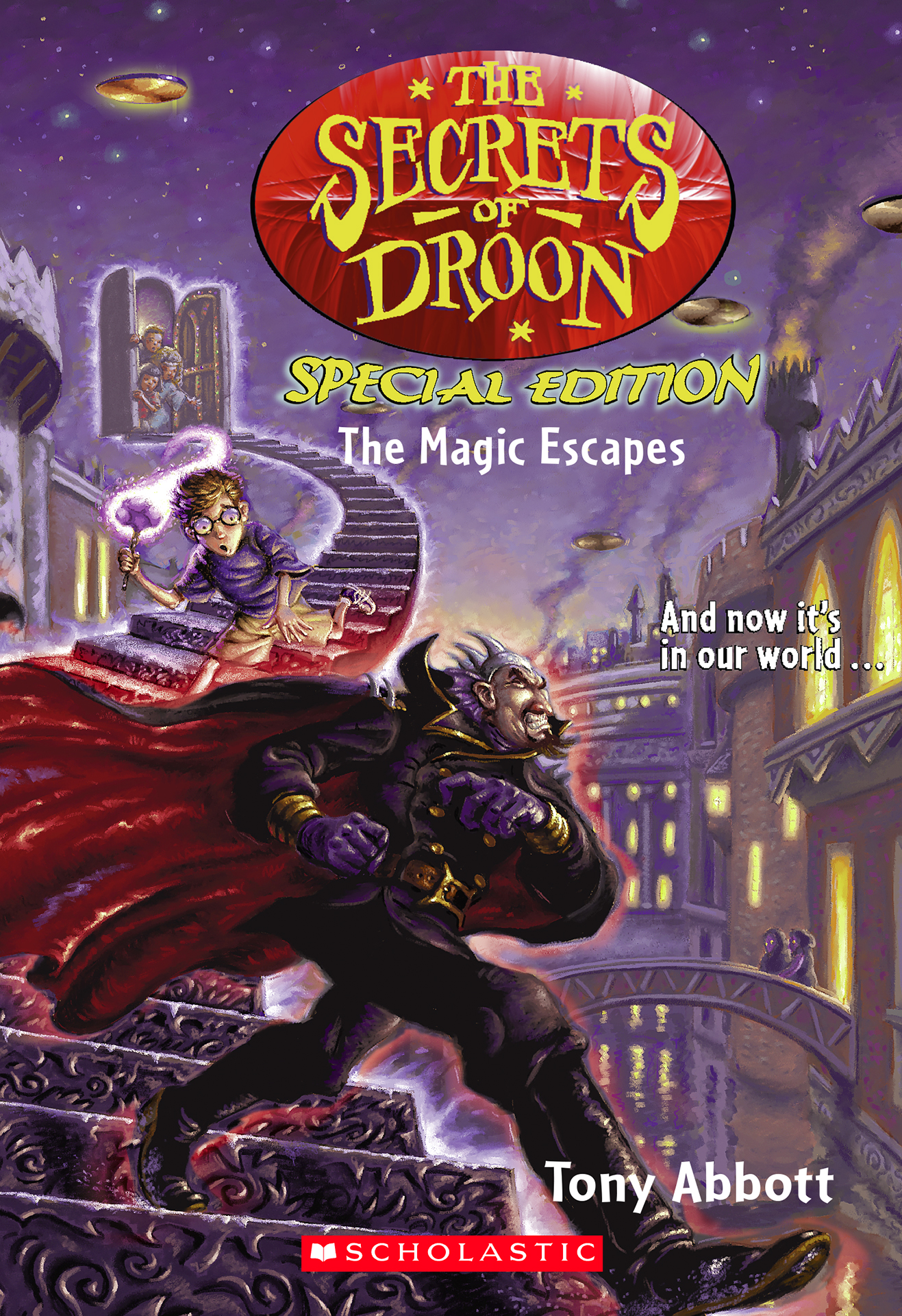 The Magic Escapes (The Secrets of Droon: Special Edition #1)