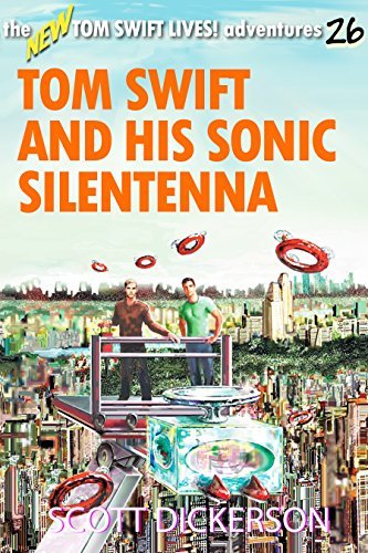 Tom Swift and His Sonic Silentenna