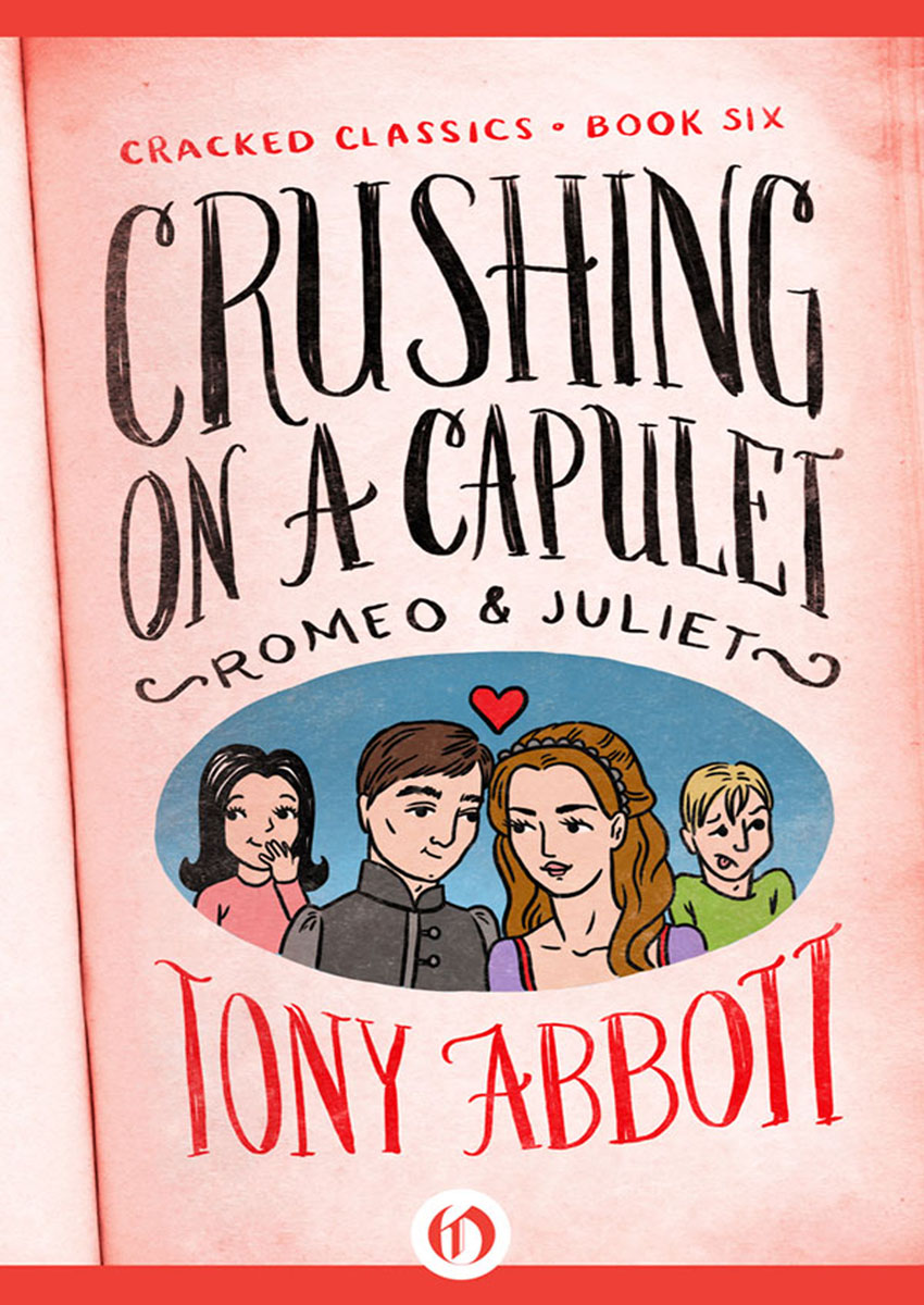 Crushing on a Capulet: