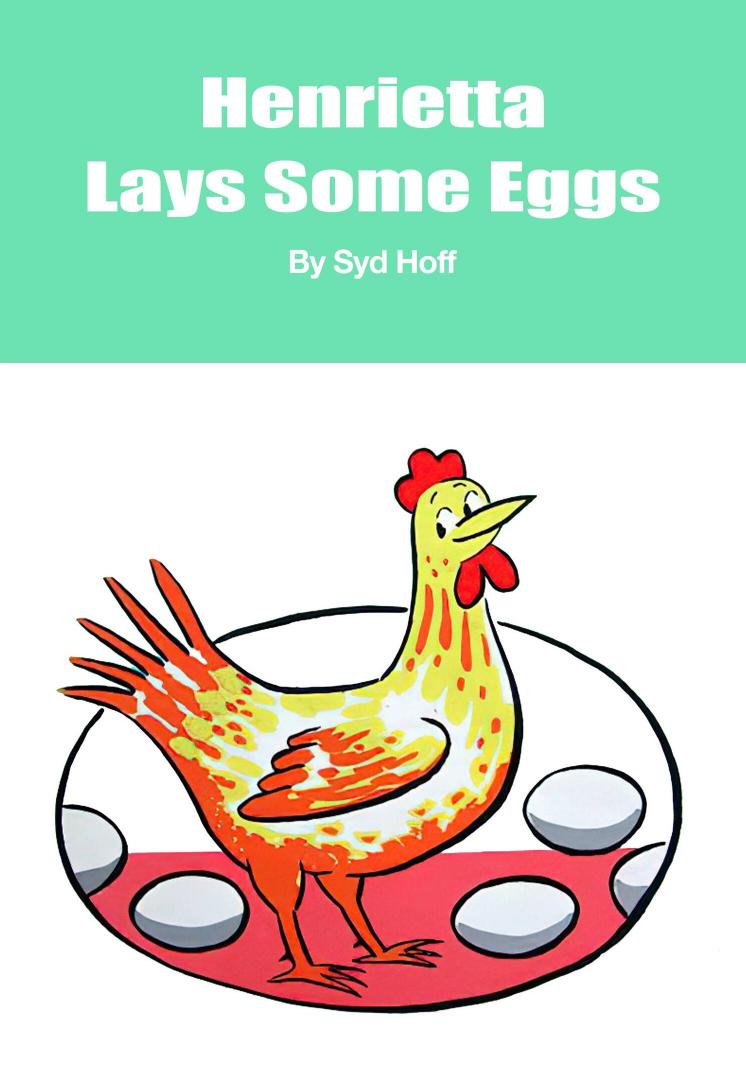 Henrietta Lays Some Eggs