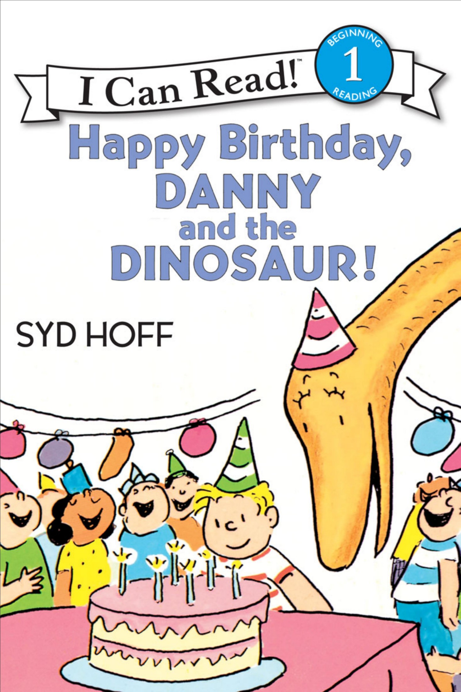 Happy Birthday, Danny and the Dinosaur!