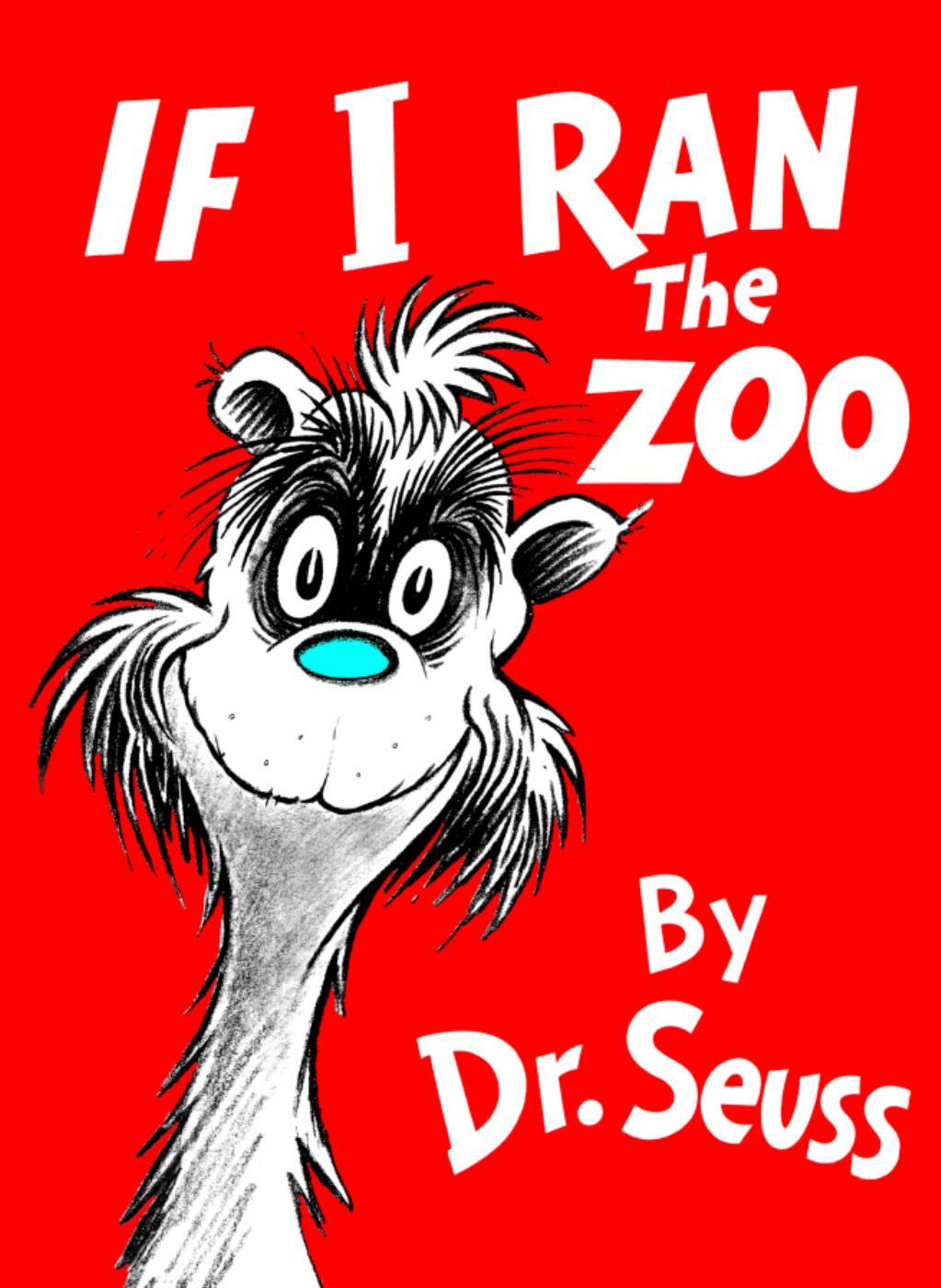 If I Ran the Zoo